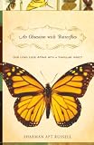 An Obsession With Butterflies Our Long Love Affair With A Singular Insect