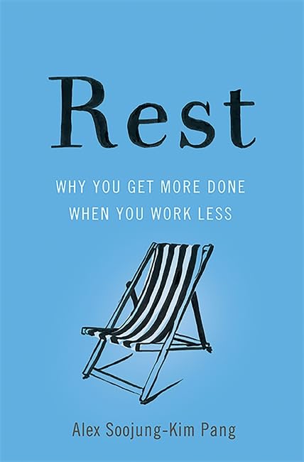 Rest: Why You Get More Done When You Work Less audiobook cover