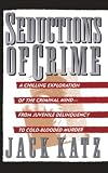Seductions of Crime