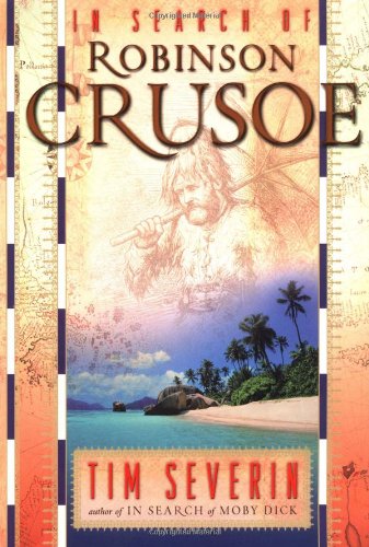 In Search of Robinson Crusoe / Seeking Robinson Crusoe book cover