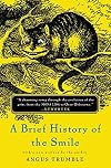 A Brief History of the Smile
