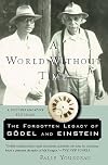 A World Without Time: The Forgotten Legacy of Gödel and Einstein