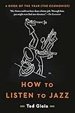 How To Listen To Jazz