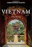 Vietnam A New History