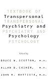 Textbook Of Transpersonal Psychiatry And Psychology