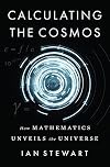 Calculating the Cosmos: How Mathematics Unveils the Universe