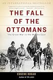 The Fall of the Ottomans