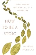 Cover of How to Be a Stoic
