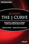 Beyond the J Curve: Managing a Portfolio of Venture Capital and Private Equity Funds