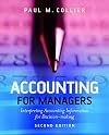 Accounting for Managers: Interpreting Accounting Information for Decision-Making