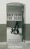 Back from the Dead: One Woman's Search for the Men Who Walked off America's Death Row