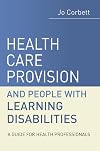 Health Care Provision for People with Learning Disabilities: A Guide for Health Professionals