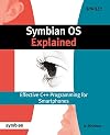 Symbian OS Explained: Effective C Programming for Smartphones (Symbian Press)