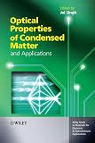 Optical Properties Of Condensed Matter And Applications