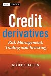 Credit Derivatives: Risk Management, Trading and Investing