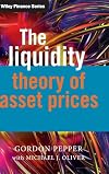 The Liquidity Theory of Asset Prices (The Wiley Finance Series)