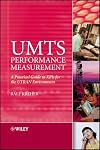 UMTS Performance Measurement: A Practical Guide to KPIs for the UTRAN Environment