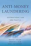 Antimoney Laundering International Law And Practice