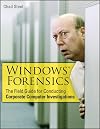 Windows Forensics: The Field Guide for Corporate Computer Investigations
