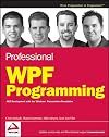 Professional WPF Programming: .NET Development with the Windows Presentation Foundation