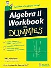 Algebra II Workbook For Dummies
