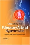Pulmonary Arterial Hypertension: Diagnosis and Evidence-Based Treatment