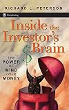 Inside the Investor's Brain: The Power of Mind Over Money