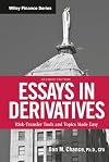 Essays in Derivatives: Risk-Transfer Tools and Topics Made Easy