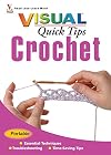 Crochet Visual Quick Tips