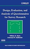 Design, Evaluation, and Analysis of Questionnaires for Survey Research