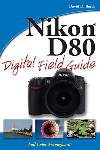 Nikon D80 Digital Field Guide book cover