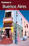 Frommer's Complete Guide: Buenos Aires