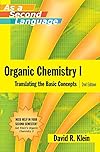 Organic Chemistry I as a Second Language: Translating the Basic Concepts