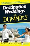 Destination Weddings For Dummies