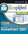 Microsoft Office PowerPoint 2007: Top 100 Simplified Tips & Tricks