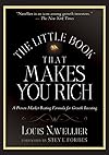 The Little Book That Makes You Rich: A Proven Market-Beating Formula for Growth Investing