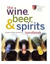 The Wine, Beer, and Spirits Handbook: A Guide to Styles and Service