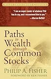 Paths To Wealth Through Common Stocks