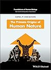 The primate origins of human nature