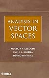 Analysis in vector spaces a course in advanced calculus