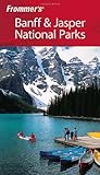 Frommers Banff Jasper National Parks Park Guides