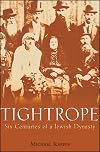 Tightrope: Six Centuries of a Jewish Dynasty
