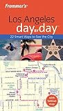 Frommers Los Angeles Day By Day Frommers Day By Day Pocket