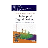 Advanced Signal Integrity for High-Speed Digital Designs