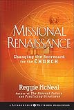 Missional Renaissance Changing The Scorecard For The Church