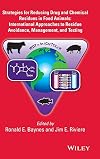 Strategies for Reducing Drug and Chemical Residues in Food Animals: International Approaches to Residue Avoidance, Management, and Testing