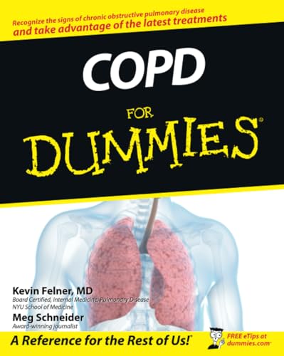 COPD For Dummies: Felner, Kevin, Schneider, Meg
