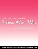 Clinician's guide to treating stress after war
