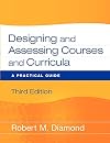 Designing and Assessing Courses and Curricula: A Practical Guide