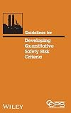 Guidelines for Developing Quantitative Safety Risk Criteria